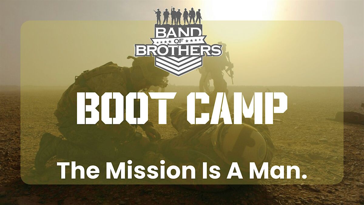 Band of Brothers Bootcamp 2025