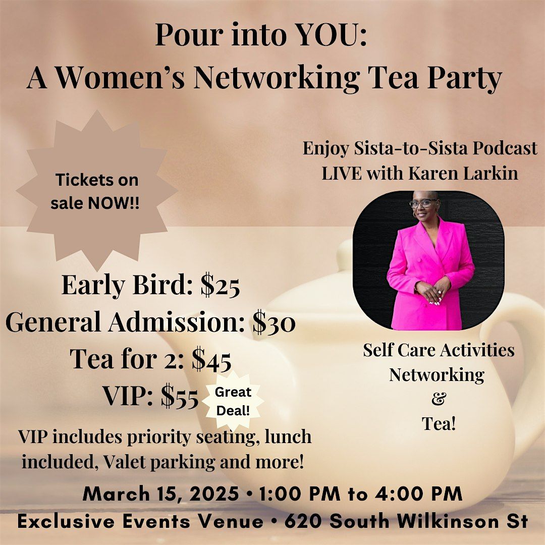 Pour into YOU: A Women's Networking Tea Party