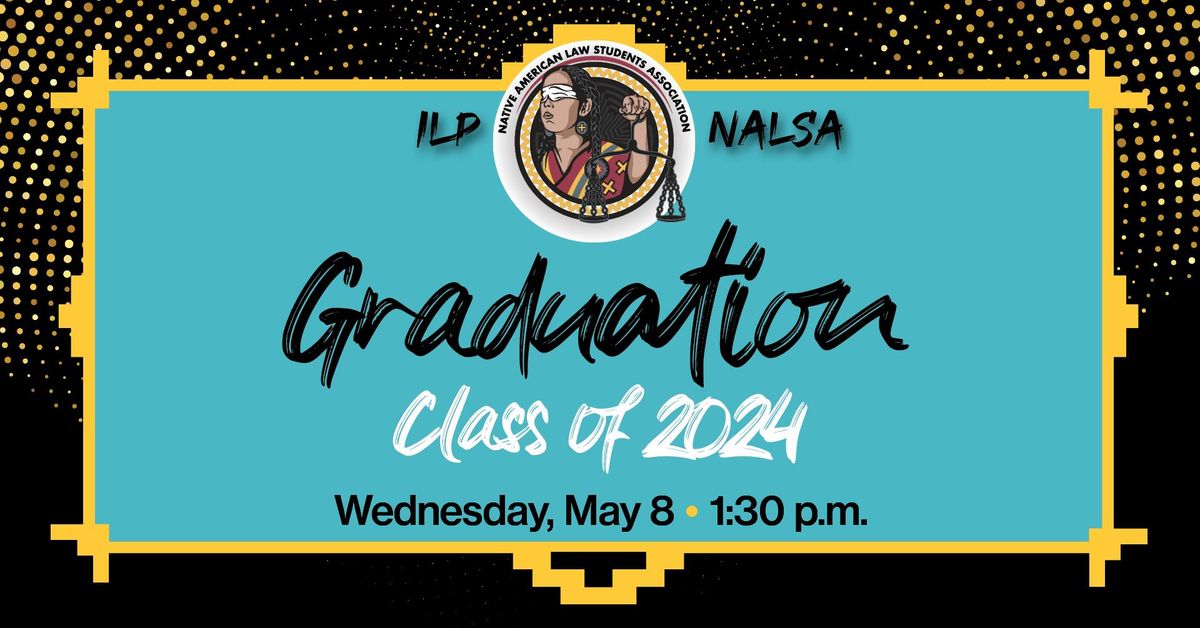 ILP & NALSA Graduation Ceremony
