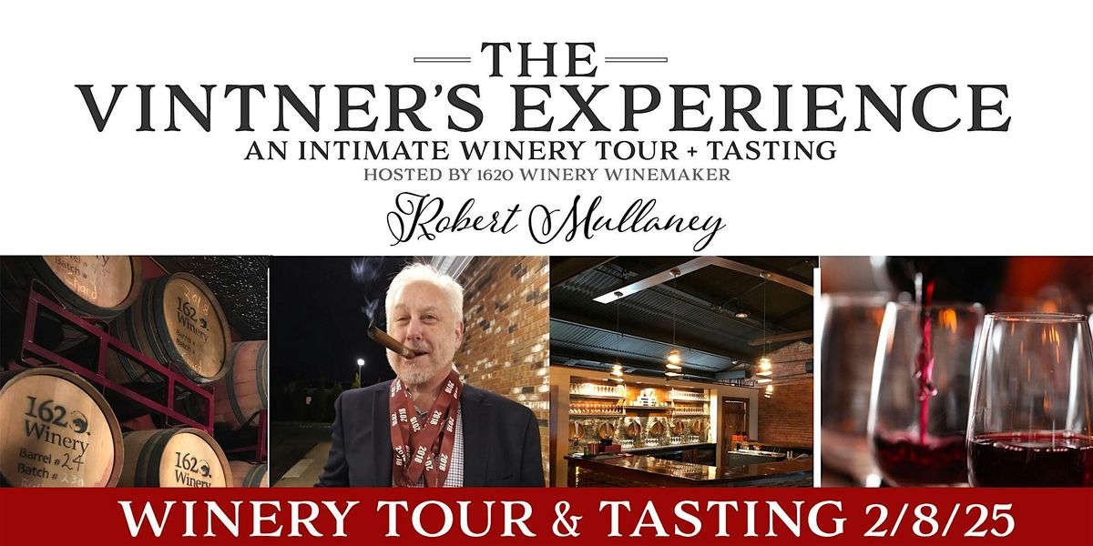 Winery Tour + Tasting  2\/8\/25