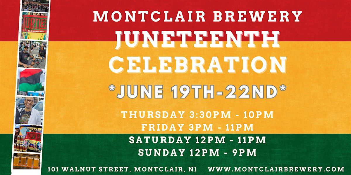 Annual Juneteenth Weekend Celebration at Montclair Brewery