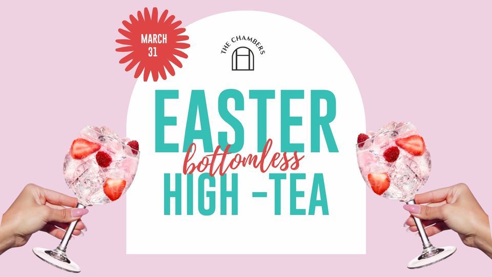 Bottomless Easter High Tea 