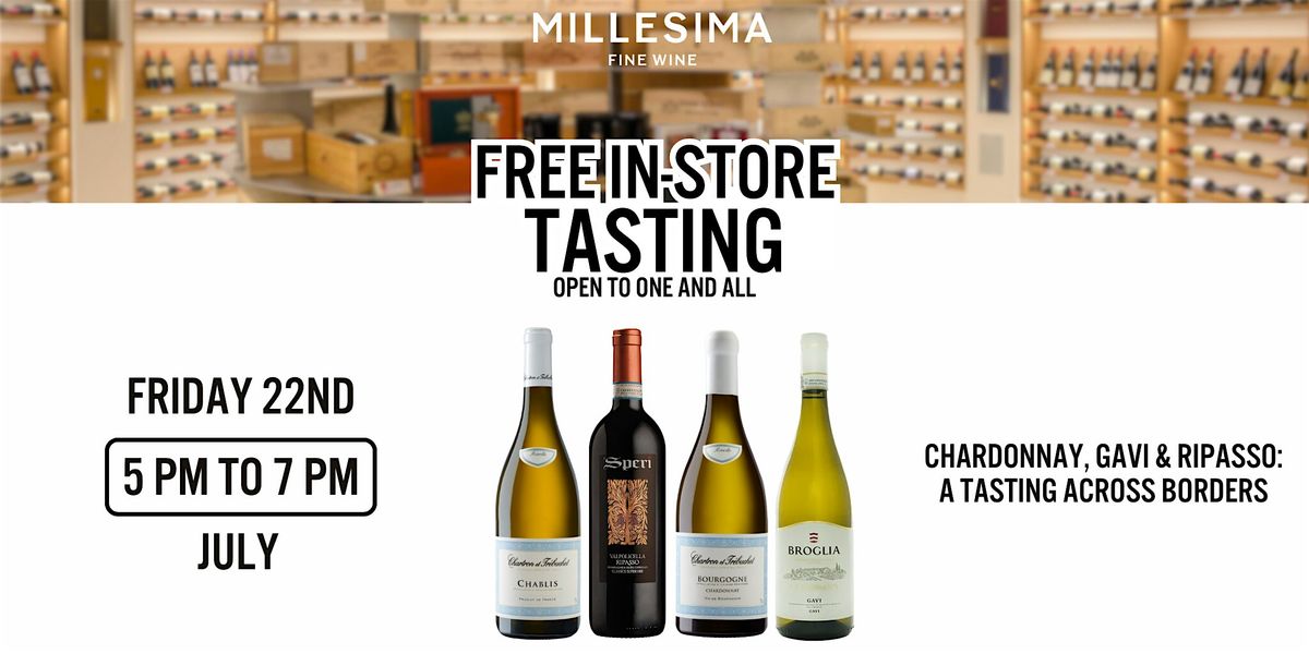 Free Wine Tasting - Chardonnay, Gavi & Ripasso: A Tasting Across Borders
