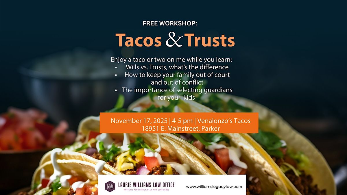 Tacos & Trusts