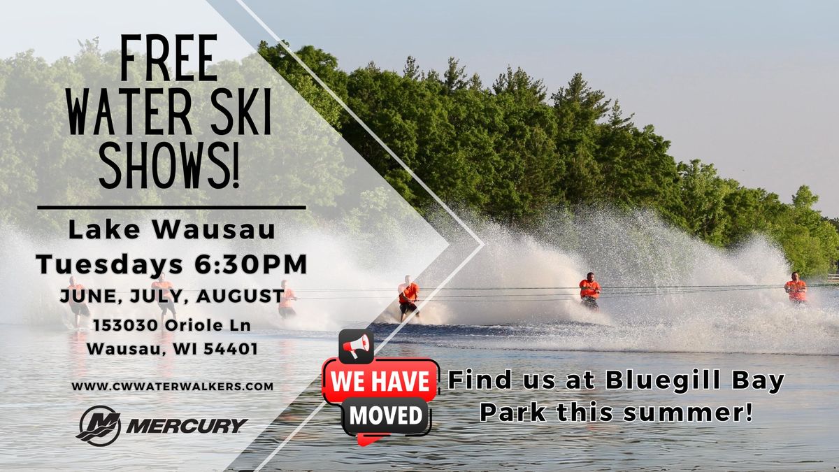 FREE Water Ski Shows Lake Wausau Bluegill Bay Park