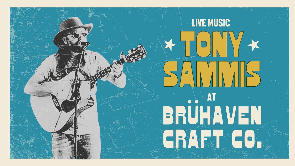 Tony Sammis | Br\u00fchaven Craft Co.