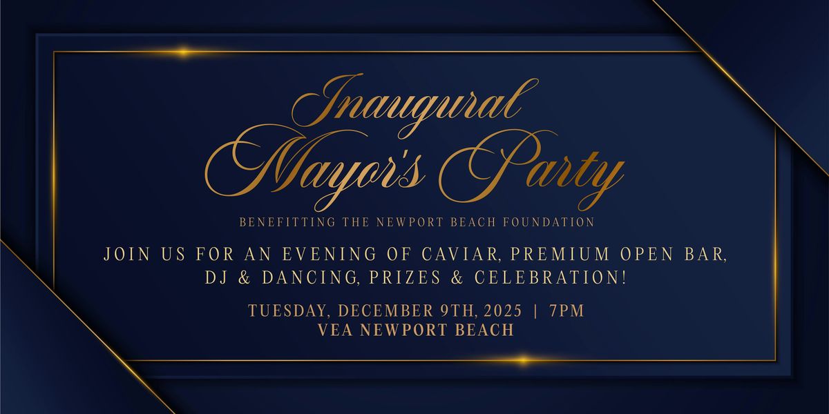 Inaugural Mayor\u2019s Party