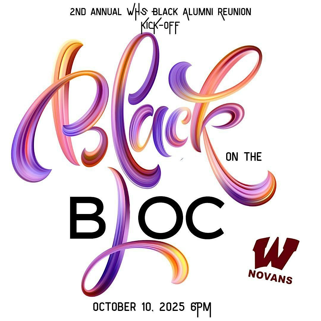 2nd Annual WHS Black Alumni Reunion KICKOFF