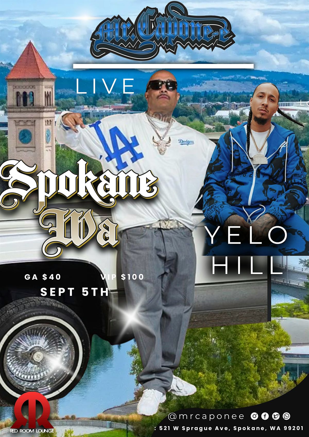 Mr.Capone-E & Yelo Hill live in Spokane Wa Sep 5th