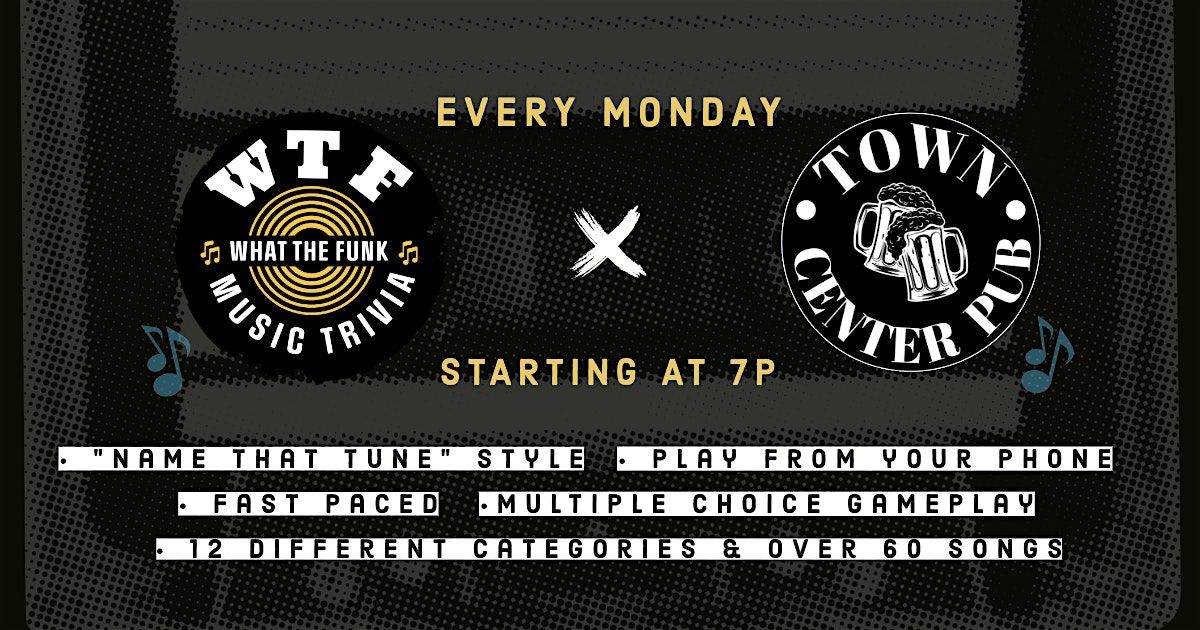 What The Funk Music Trivia at Town Center Pub in Grove City