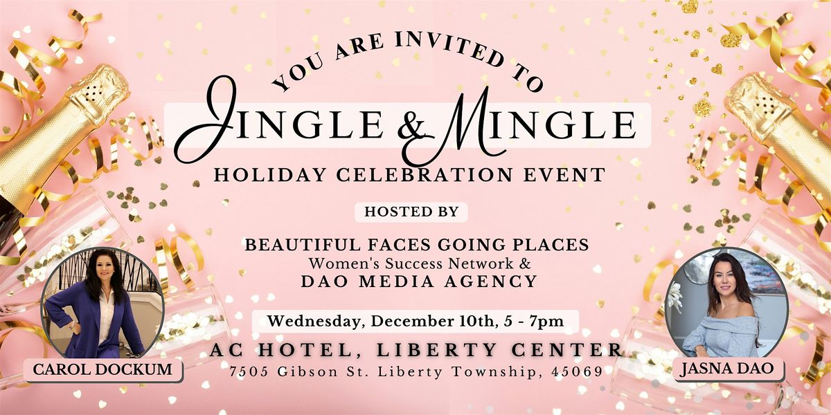 Jingle & Mingle - Holiday Celebration  Networking Event