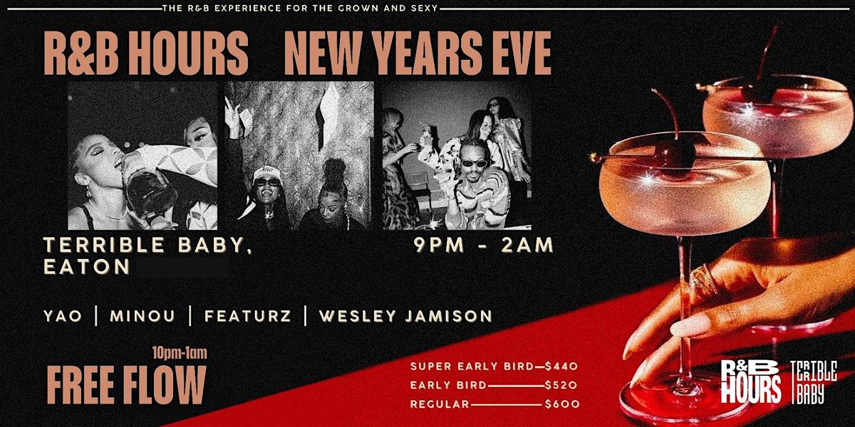 R&B Hours New Year's Eve Party @ Terrible Baby