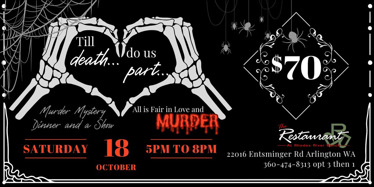 Till Death Do Us Part - M**der Mystery Dinner