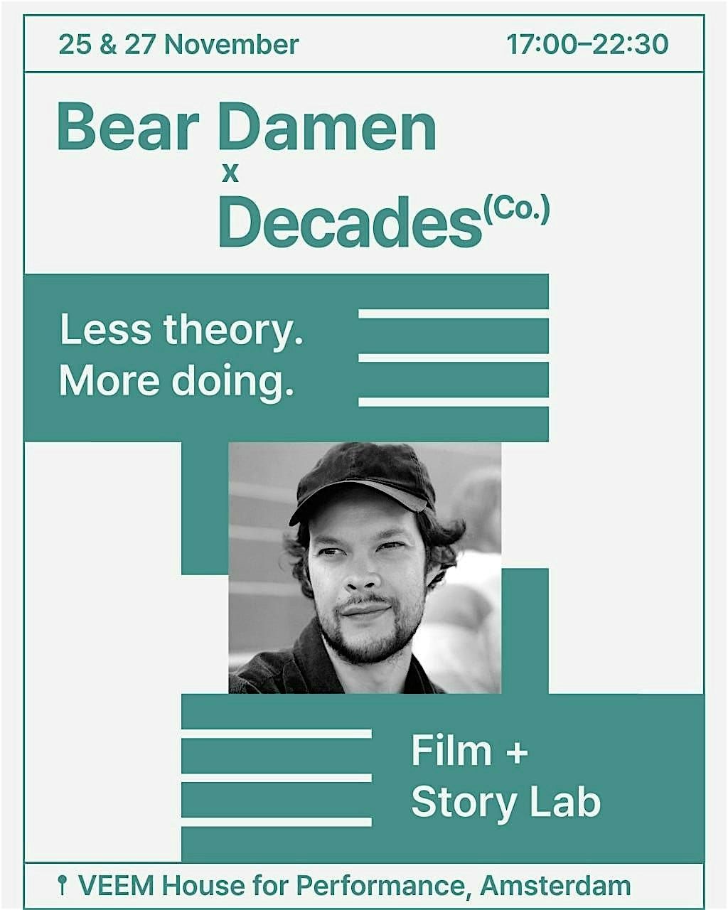Bear Damen x Decades | Film + Story Lab (2-day film workshop)