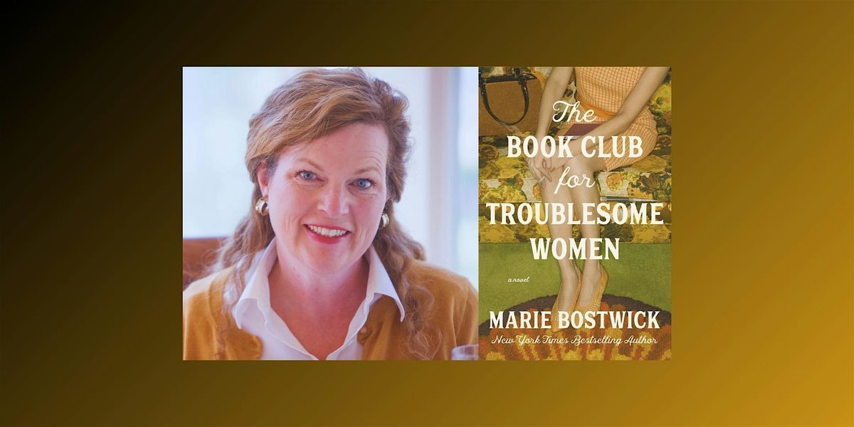 Author Marie Bostwick "The Book Club for Troublesome Women"