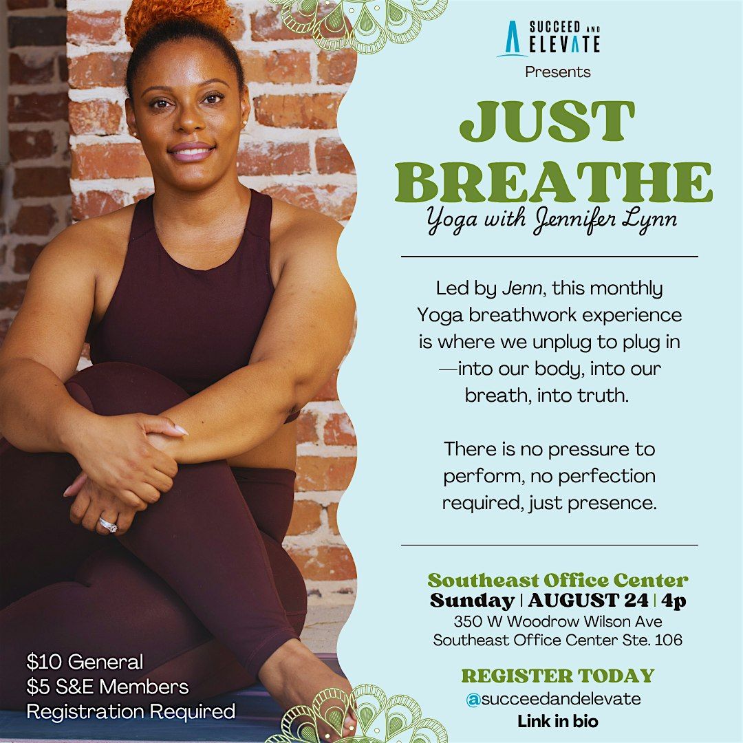Just Breathe Yoga With Jennifer Lynn (August)