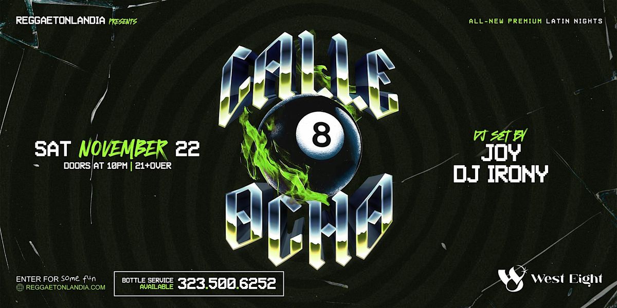 Calle 8  (21+) (Reggaeton\/ Dem Bow Y Mas!)