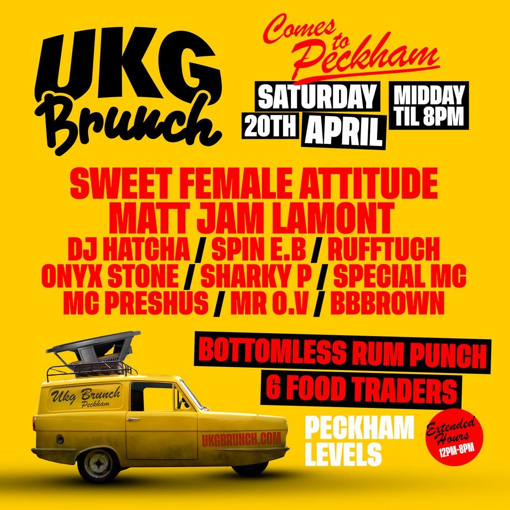 UKG Brunch - Comes To Peckham