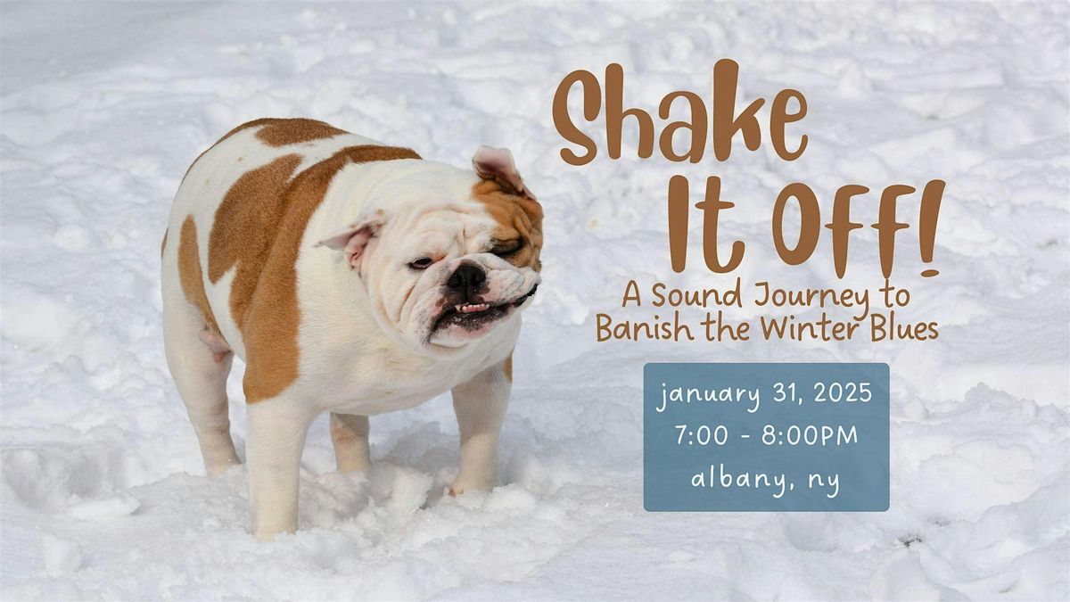 Shake It Off! A Sound Journey to Banish the Winter Blues