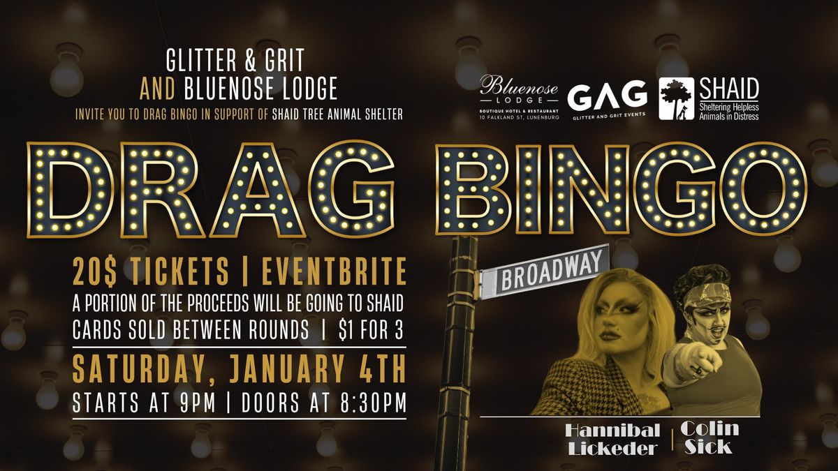 BROADWAY DRAG BINGO at Bluenose Lodge presented by Glitter & Grit