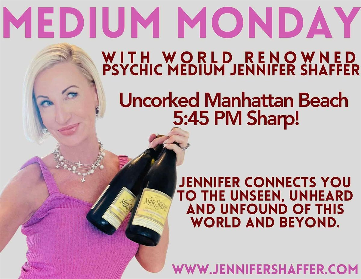 Medium Monday Manhattan Beach- September 15th