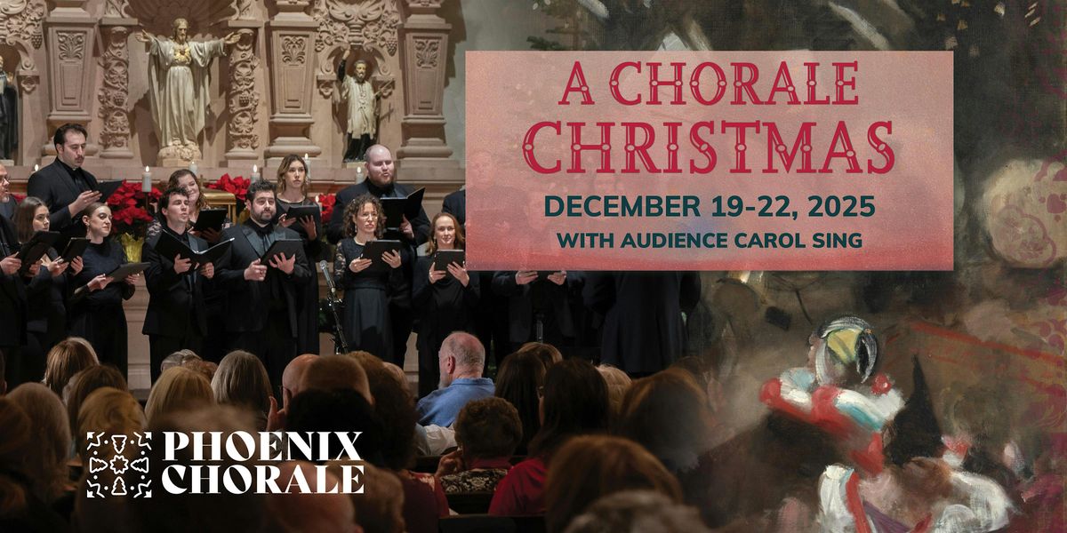 A Chorale Christmas - Downtown Phoenix