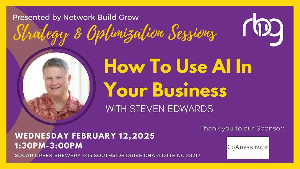 NBG February SOS Event - How to Use AI in Your Business