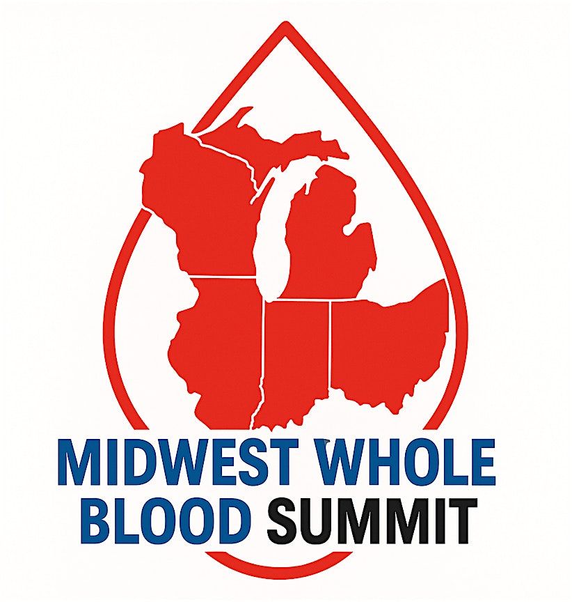 Midwest Prehospital Whole Blood Summit