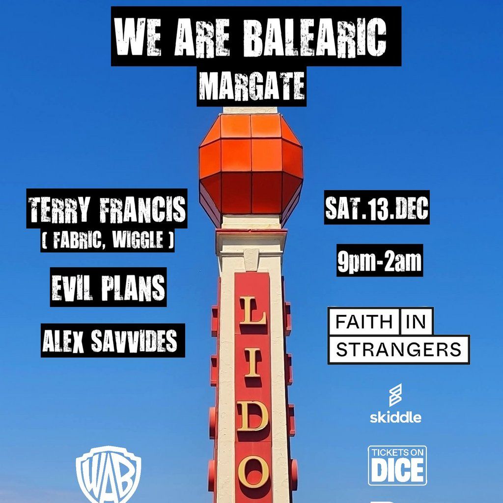 We Are Balearic Winter Party with Terry Francis ...
