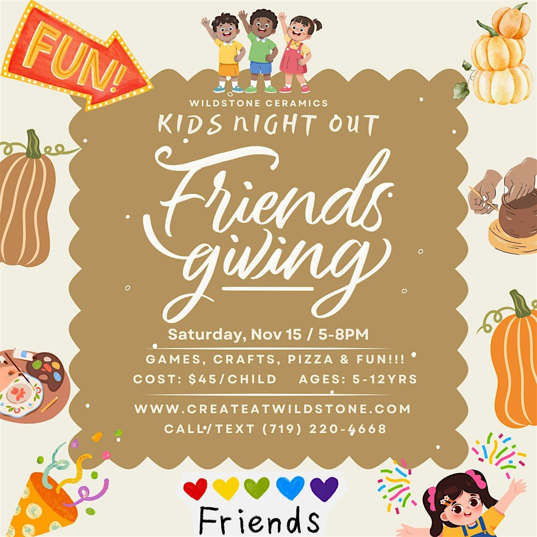 Wildstone Ceramics - Kids Night Out: Friendsgiving
