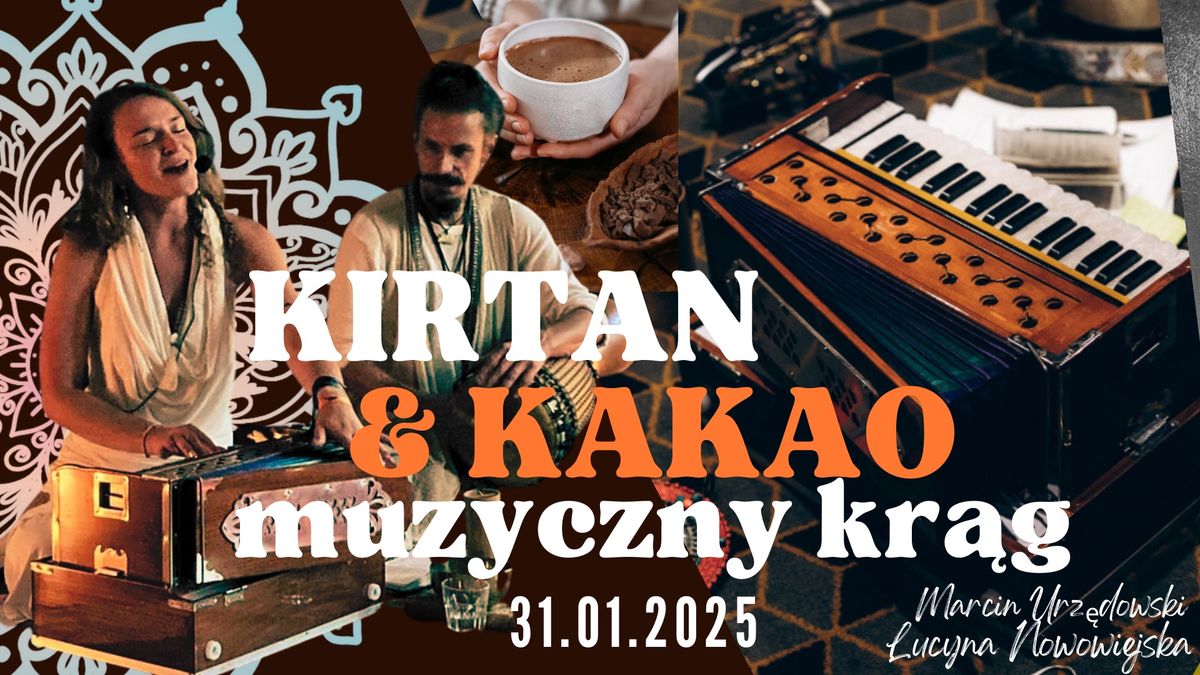 Kirtan & Kakao - muzyczny kr\u0105g z Marcinem Urz\u0119dowskim i Lucyn\u0105 Nowowiejsk\u0105