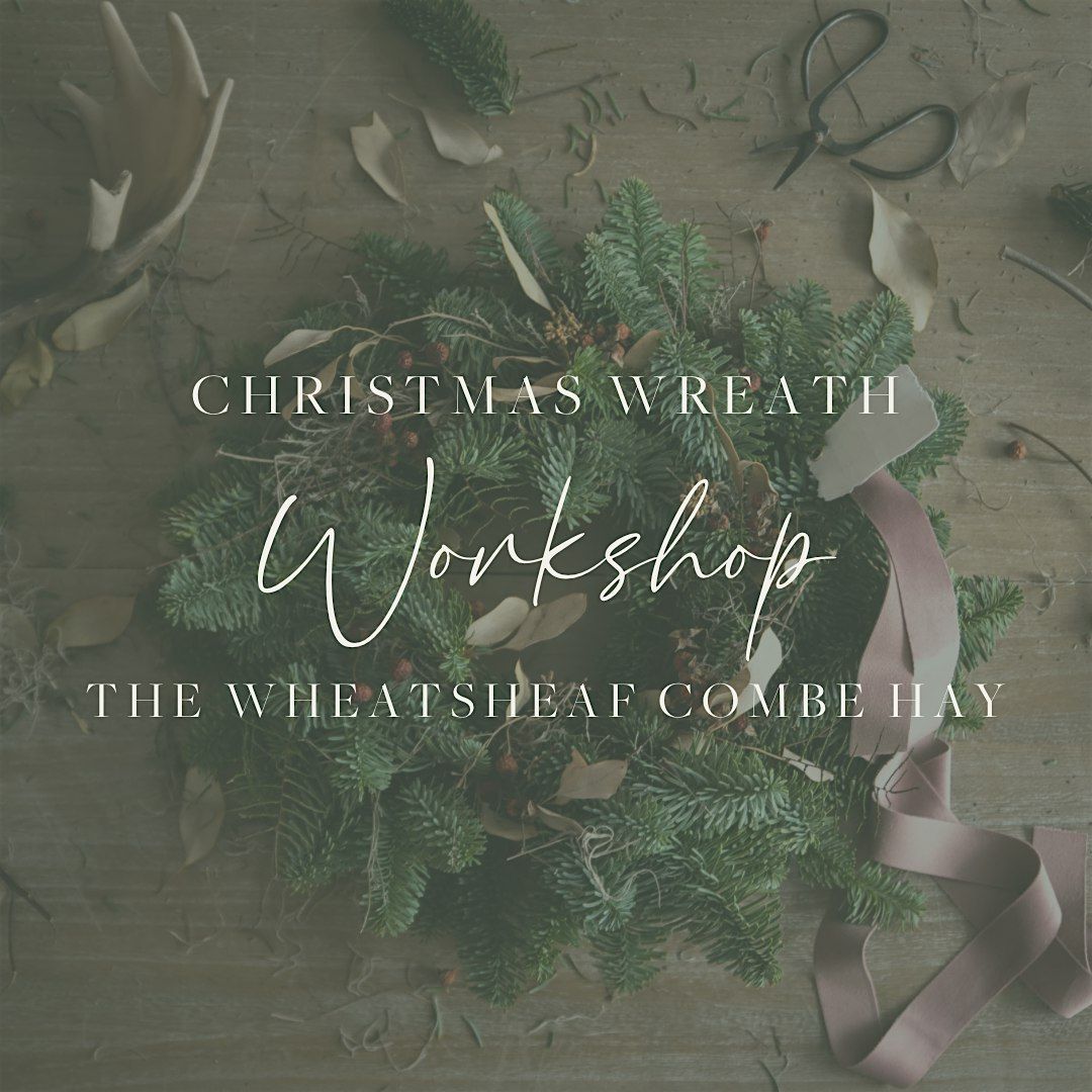 Christmas Wreath Workshop