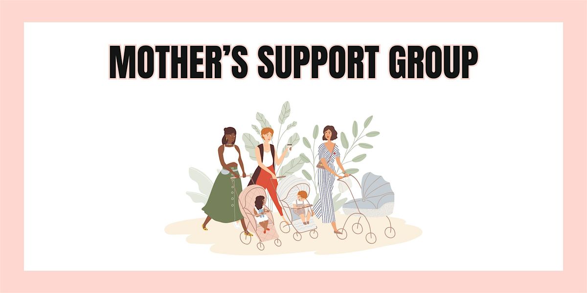 Mother's Support Group