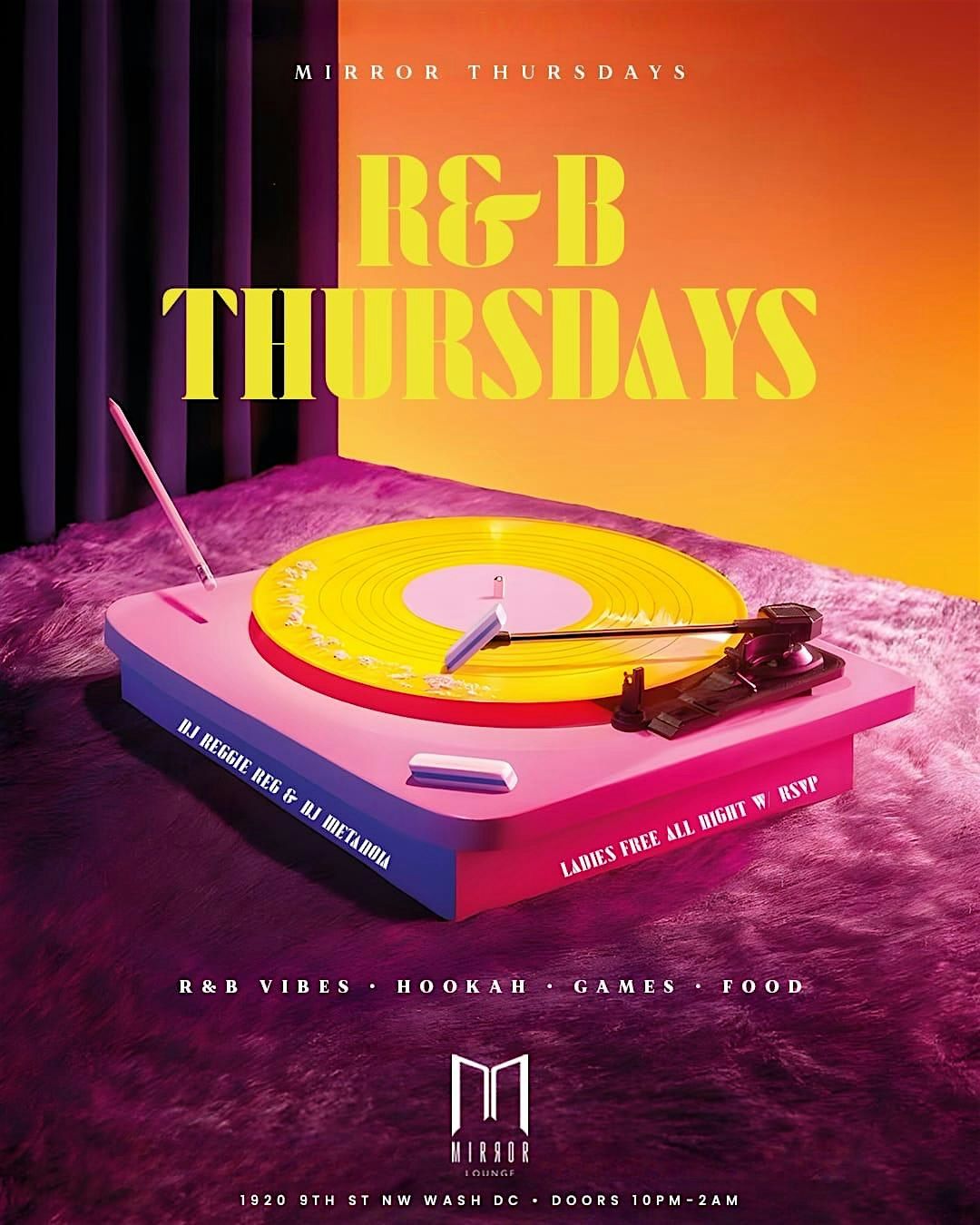 RNB THURSDAYS [at] MIRROR LOUNGE | EVERYONE FREE W\/ RSVP
