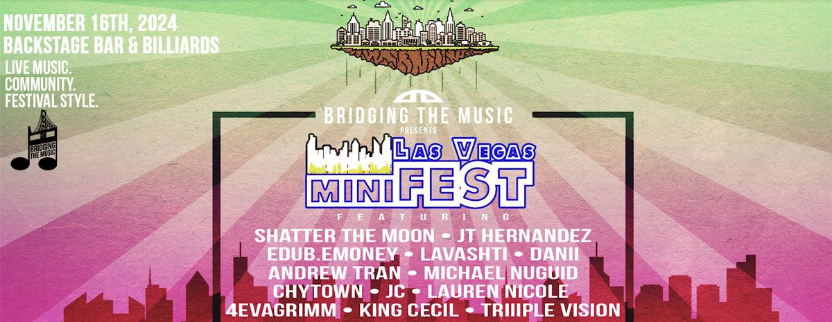 Bridging The Music Presents: Las Vegas miniFEST!