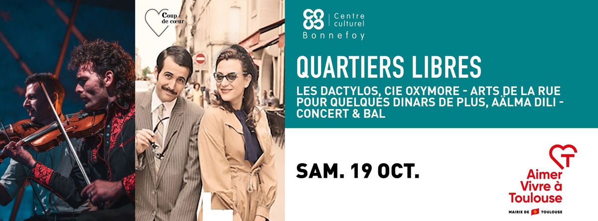 Quartiers libres : Les Dactylos & concert-bal A\u00e4lma Dili