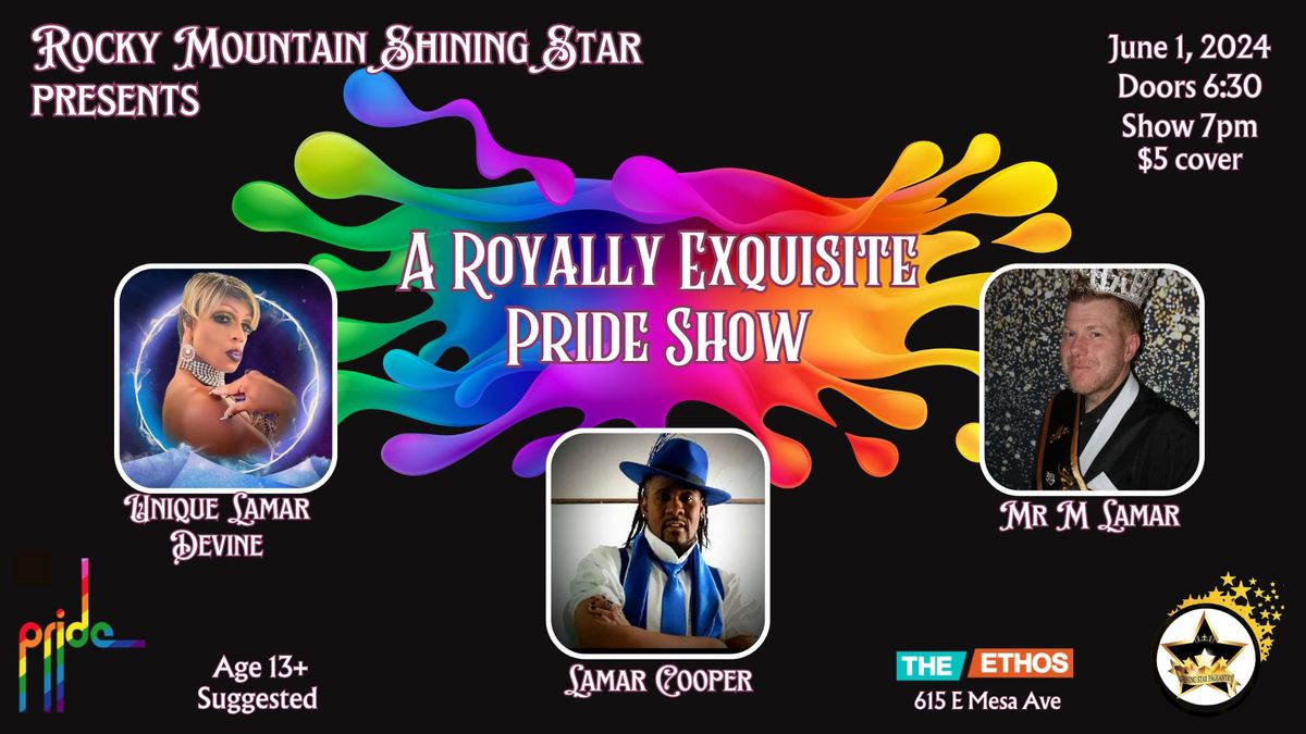 A Royally Exquisite Pride Drag Show