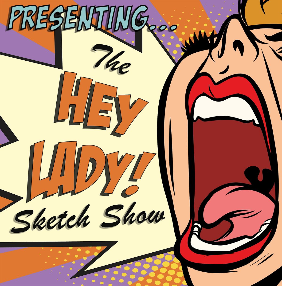 The HEY LADY! Sketch Show