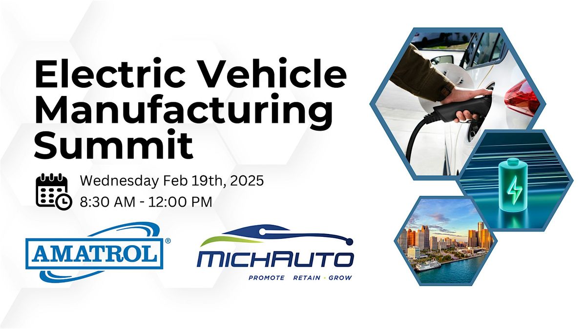 Electric Vehicle Manufacturing Summit