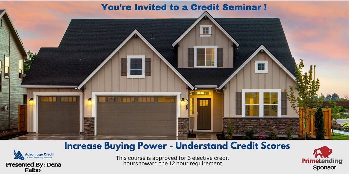 Increase Buying Power - Understand Credit Scores