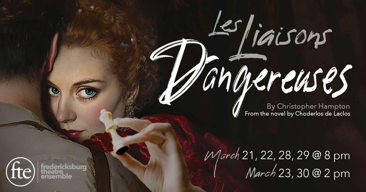 FTE Presents: Les Liaisons Dangereuses