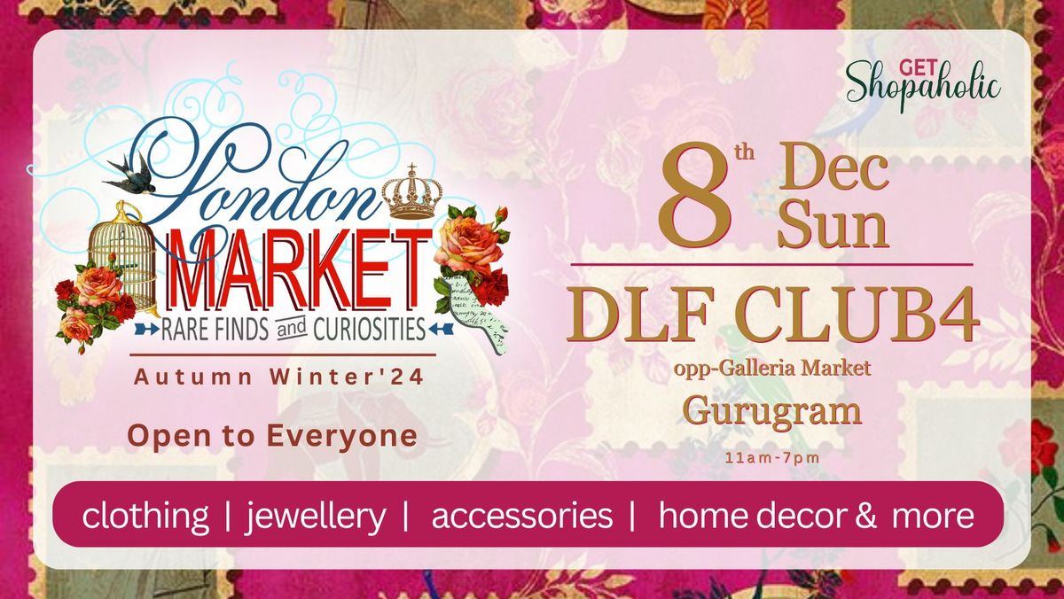 London Market Exhibitions Gurgaon- Autumn Winter'24