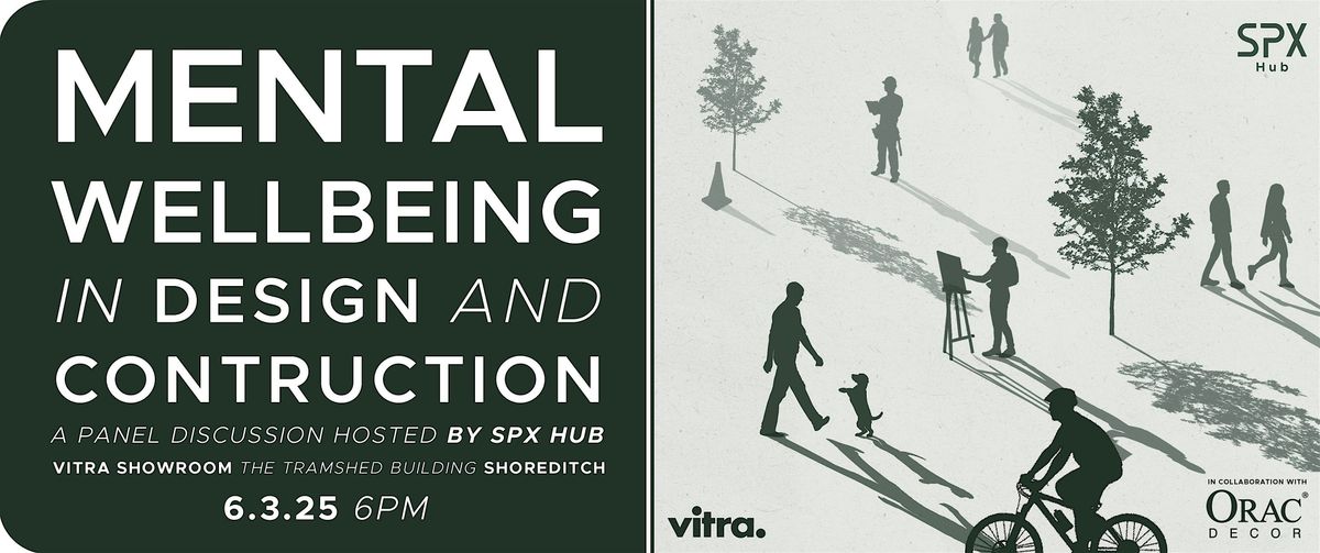 SPX Hub: Mental Wellbeing in Design and Construction