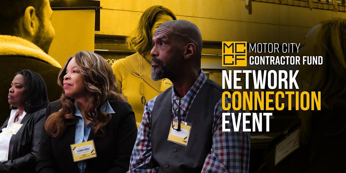 Motor City Contractor Fund: Network Connection Event