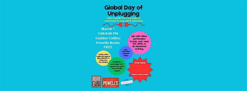 Global Day of Unplugging Kick Off Party!