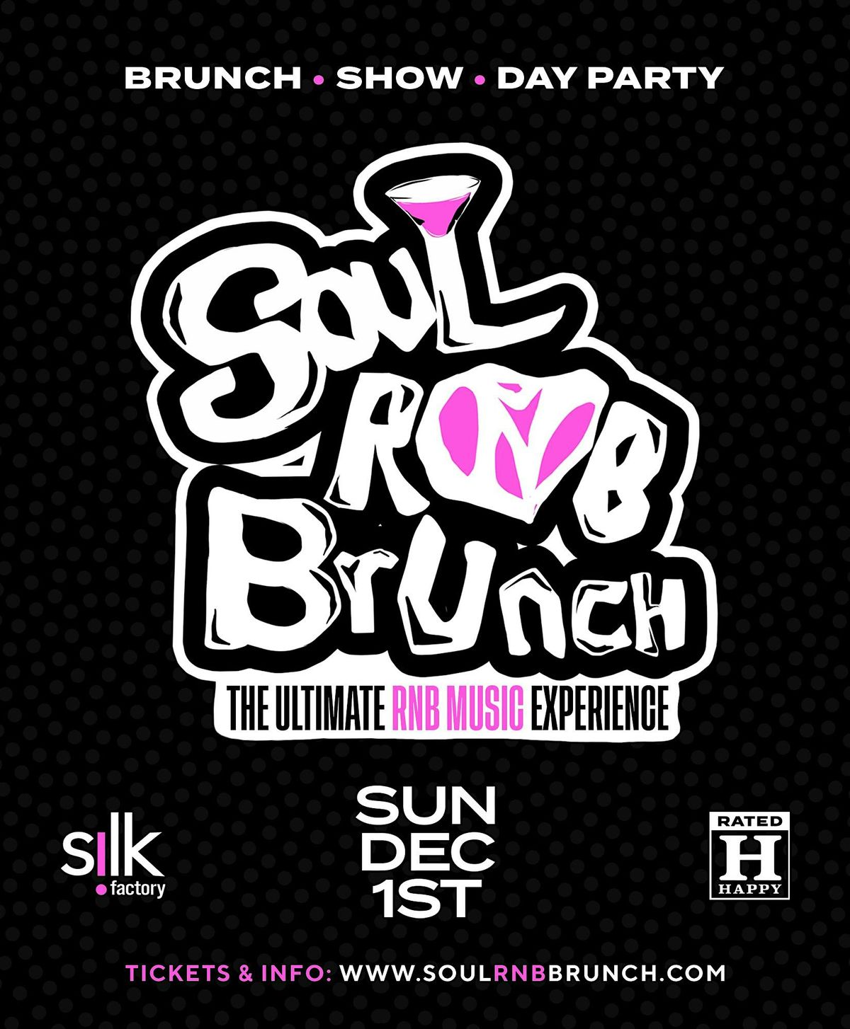 SOUL RNB BRUNCH EXPERIENCE &  DAY PARTY!