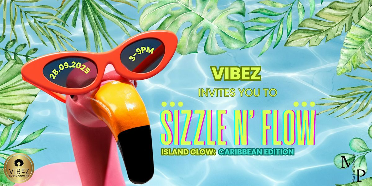 Sizzle N' Flow: Caribbean Edition