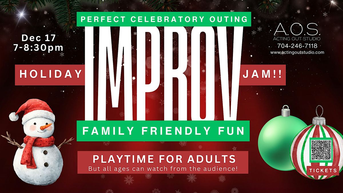 AOS Holiday Improv Jam & Adult Play \u2013  South Charlotte!