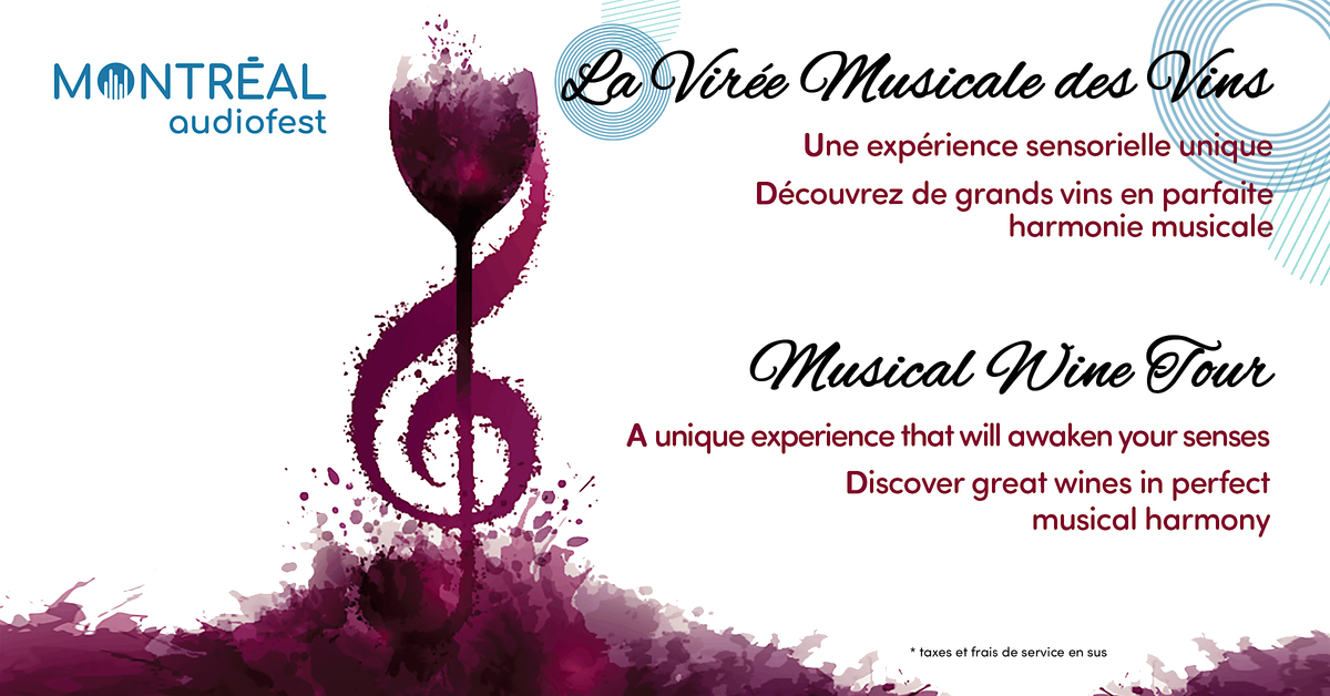 Montr\u00e9al Audiofest 2025:  La vir\u00e9e musicale des vins \/ Musical Wine Tour