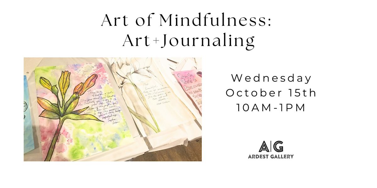 Art of Mindfulness: Art + Journaling